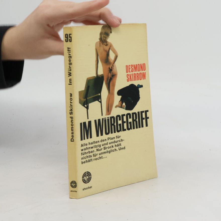 Desmond Skirrow Im Würgegriff