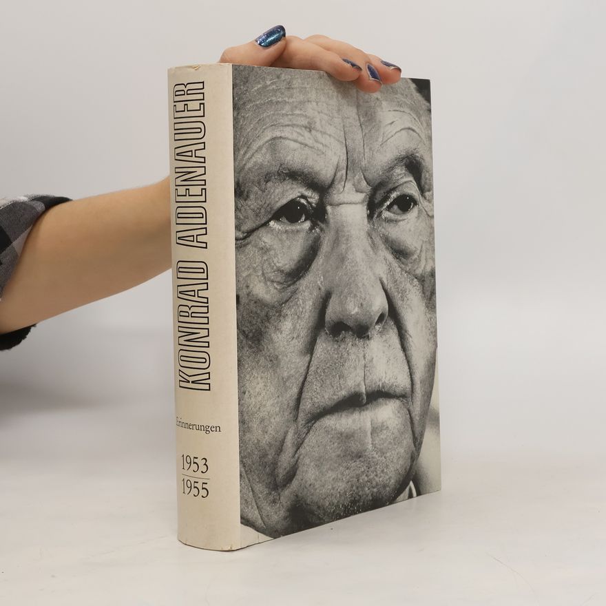 Autorenkollektiv Konrad Adenauer 1953-1955