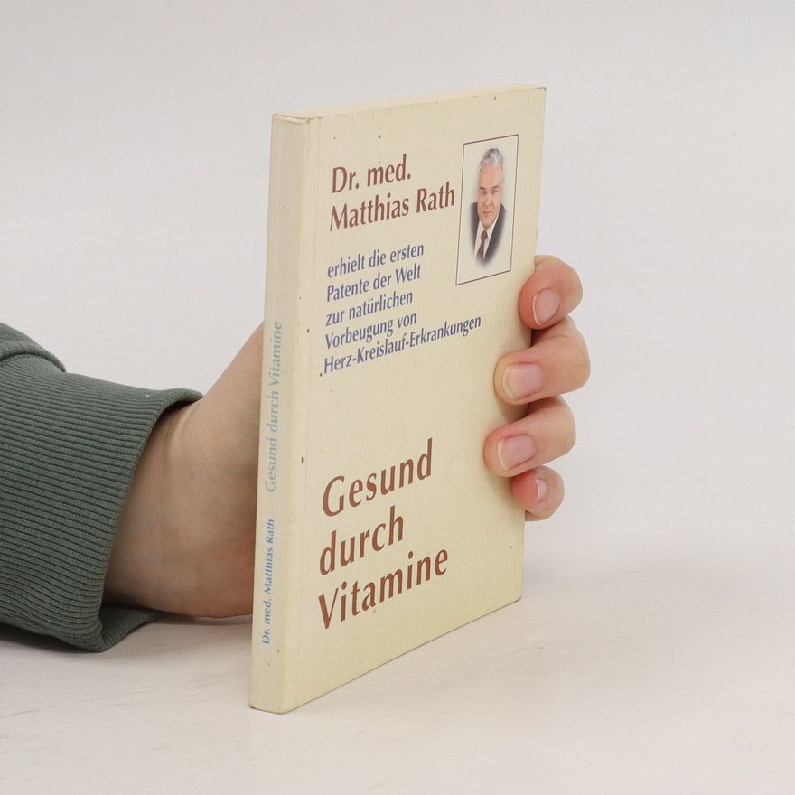 Matthias Rath Gesund durch Vitamine