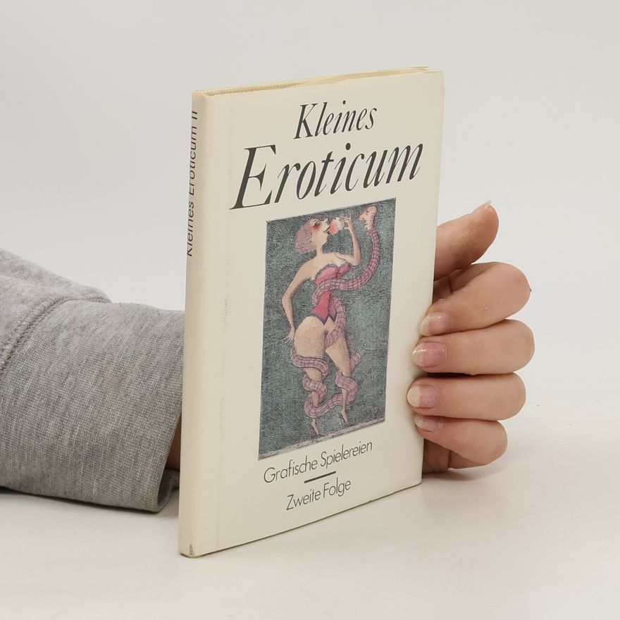 Autorenkollektiv Kleines eroticum Grafische Spielereien (Grafische Spielereien)