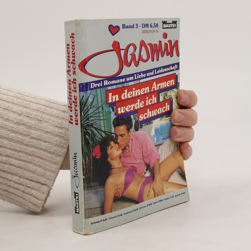 Autorenkollektiv Jasmin 3. In deinen Armen werde ich schwach