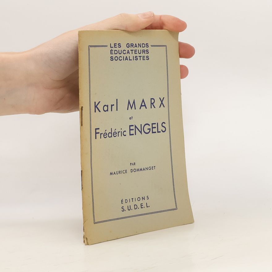 Maurice Dommanget Karl Marx et Frédéric Engels