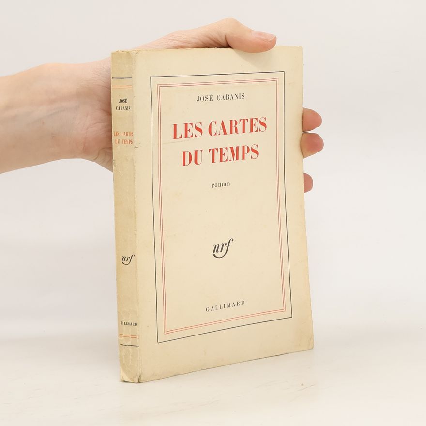 José Cabanis Les cartes du temps
