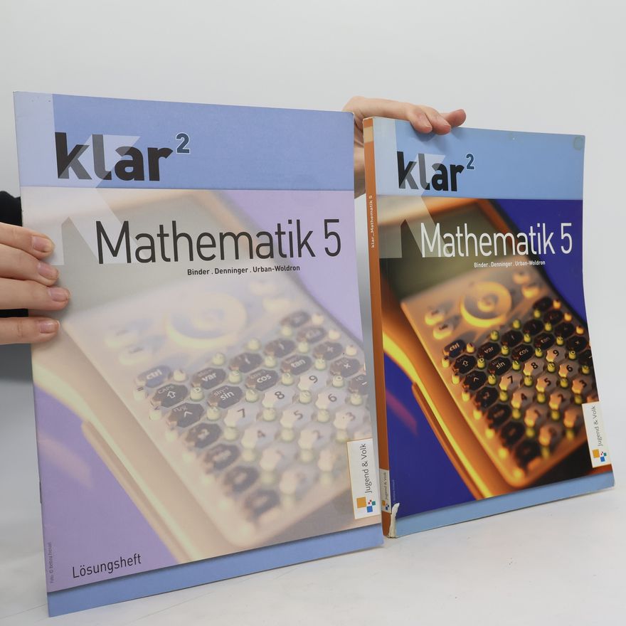 Franz Denninger Klar². Mathematik 5 + Lösungsheft