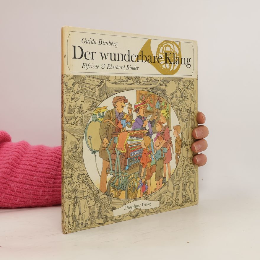 Elfriede Binder Der wunderbare Klang