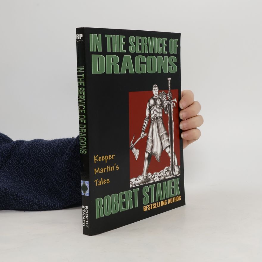 Robert Stanek In the Service of Dragons