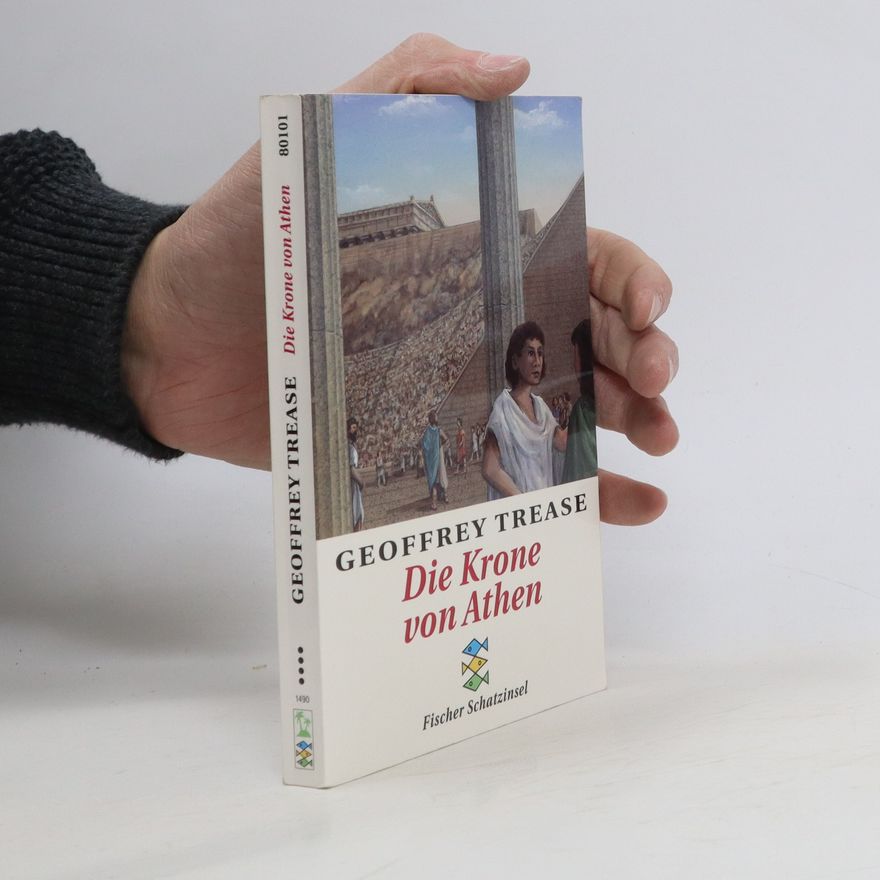 Geoffrey Trease Die Krone von Athen