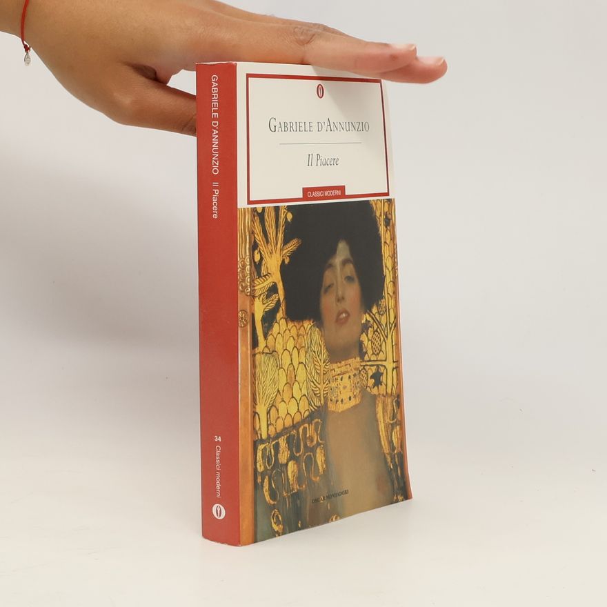 Gabriele D’Annunzio Il Piacere