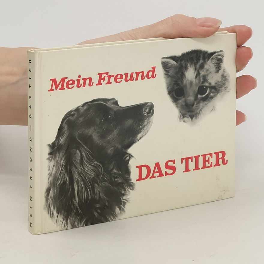Autorenkollektiv Mein Freund, das Tier