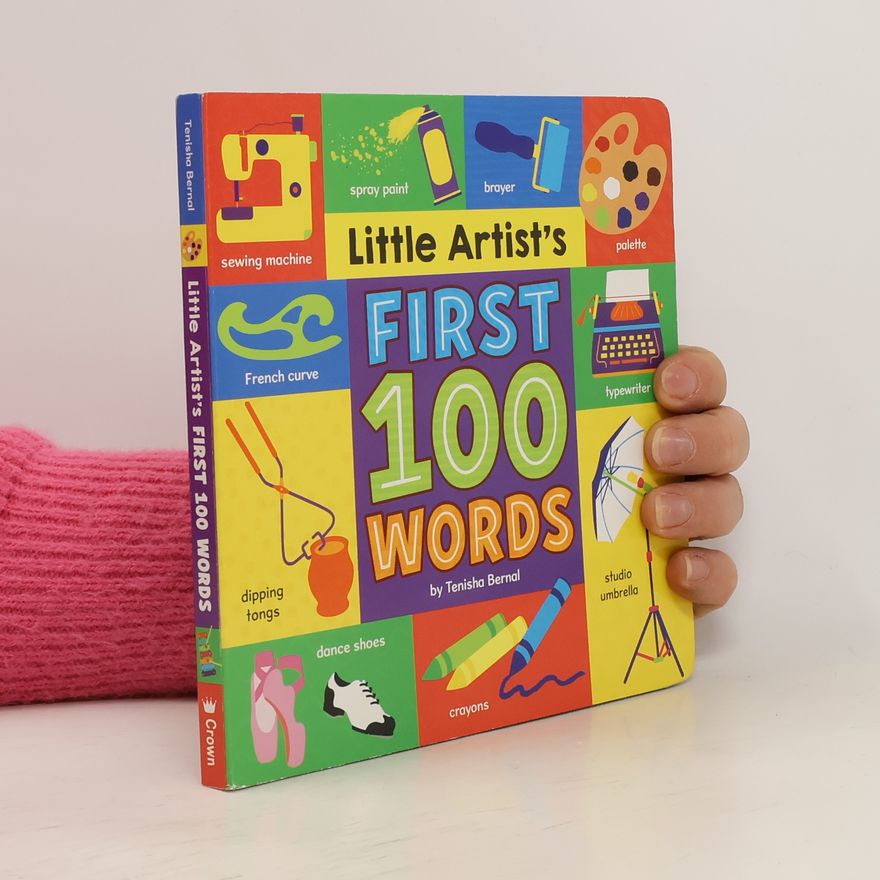 Tenisha Bernal Little Artist's First 100 Words