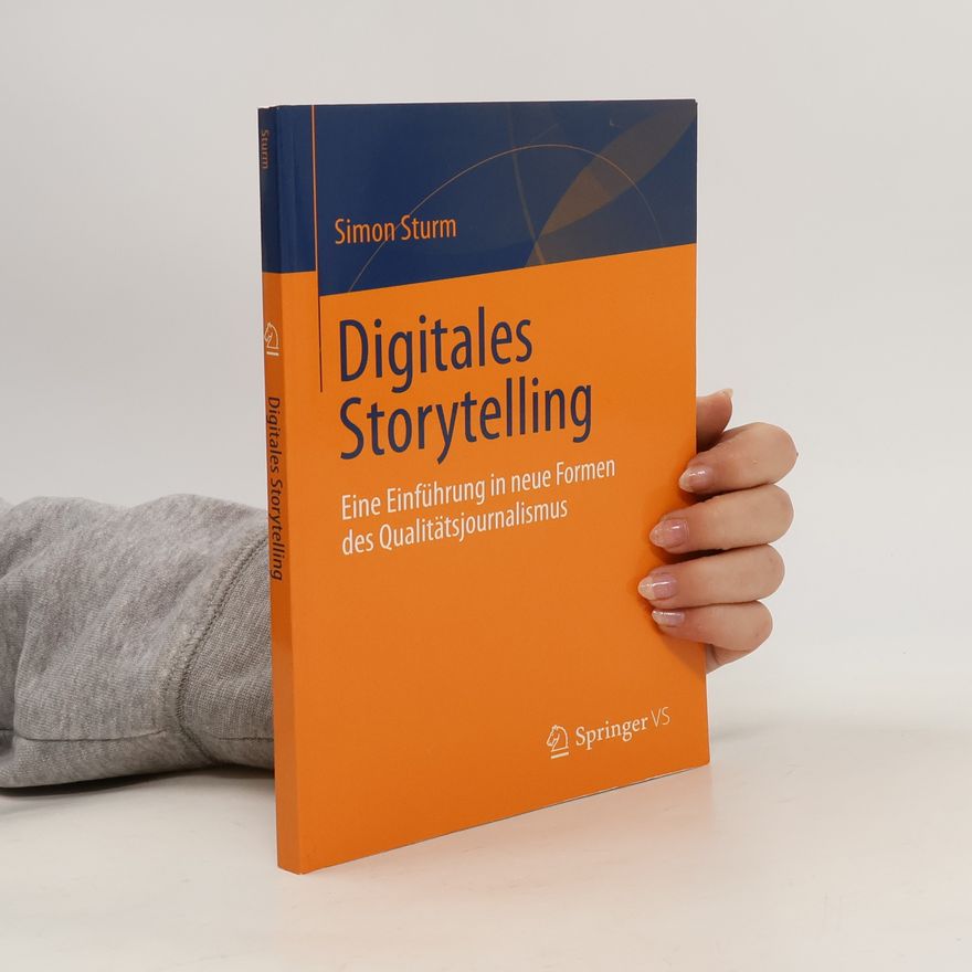 Simon Sturm Digitales Storytelling