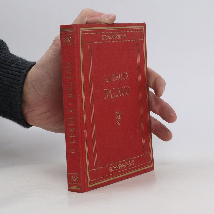 Gaston Leroux Balaoo