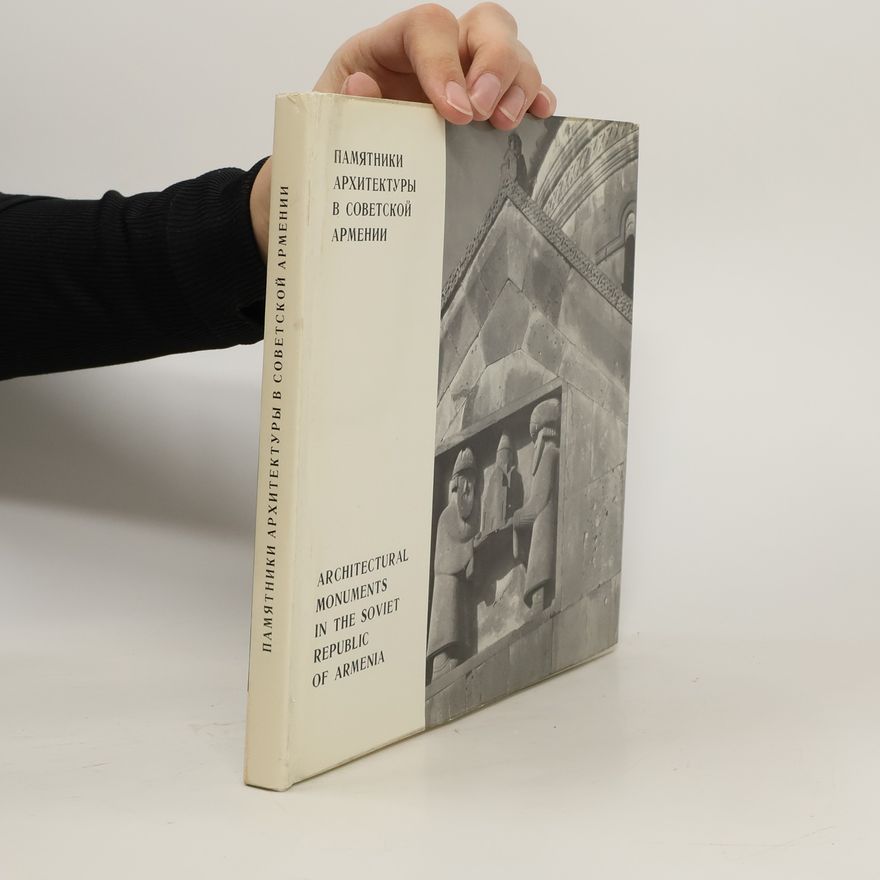 Autorenkollektiv Памятники Архитектуры В Советской Армении