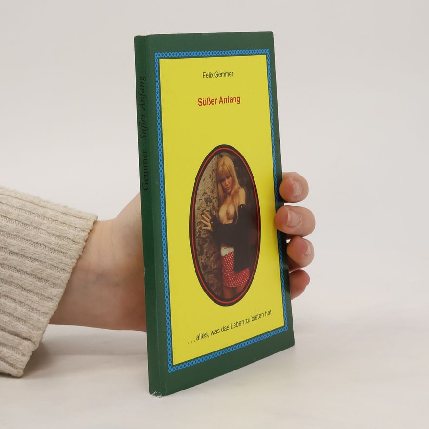 Felix Gemmer Süßer Anfang Nr. 7999