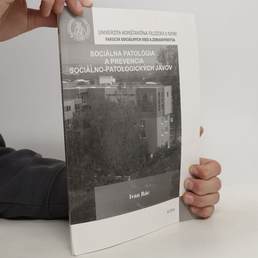 Ivan Rác Sociálna patológia a prevencia sociálno-patologických javov