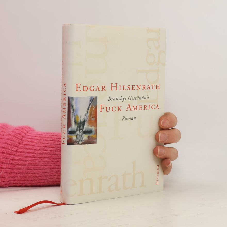 Edgar Hilsenrath Fuck America