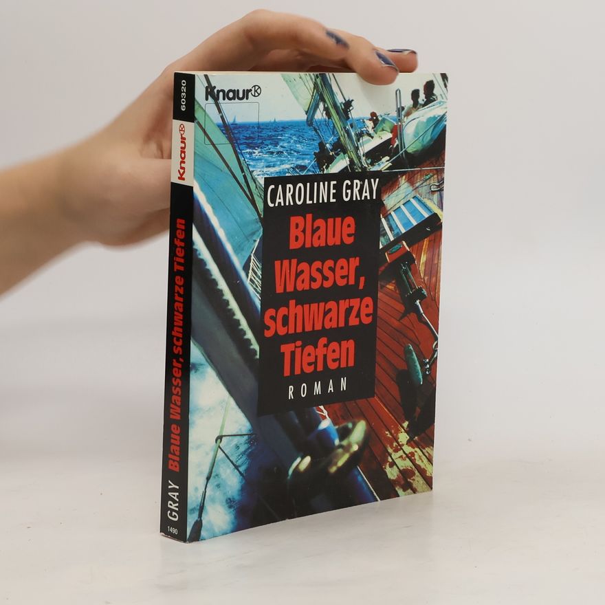 Caroline Gray Blaue Wasser, schwarze Tiefen