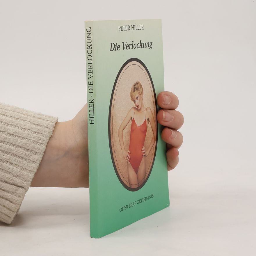 Peter Hiller Die Verlockung