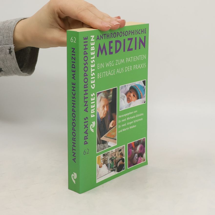Michaela Glöckler Anthroposophische Medizin