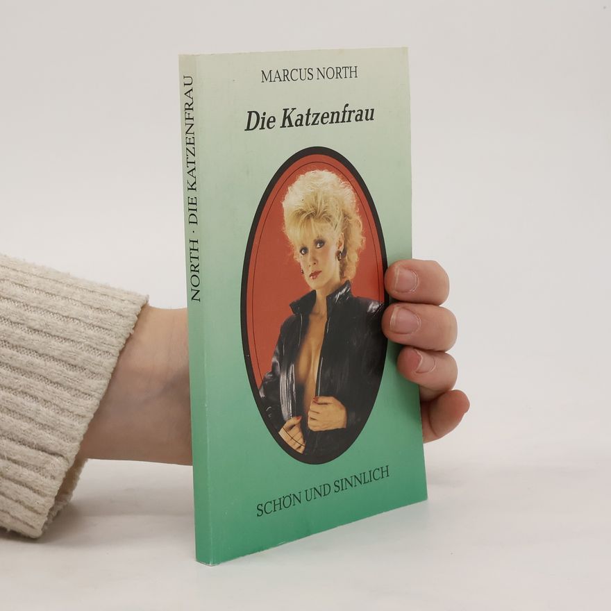 Marcus North Die Katzenfrau