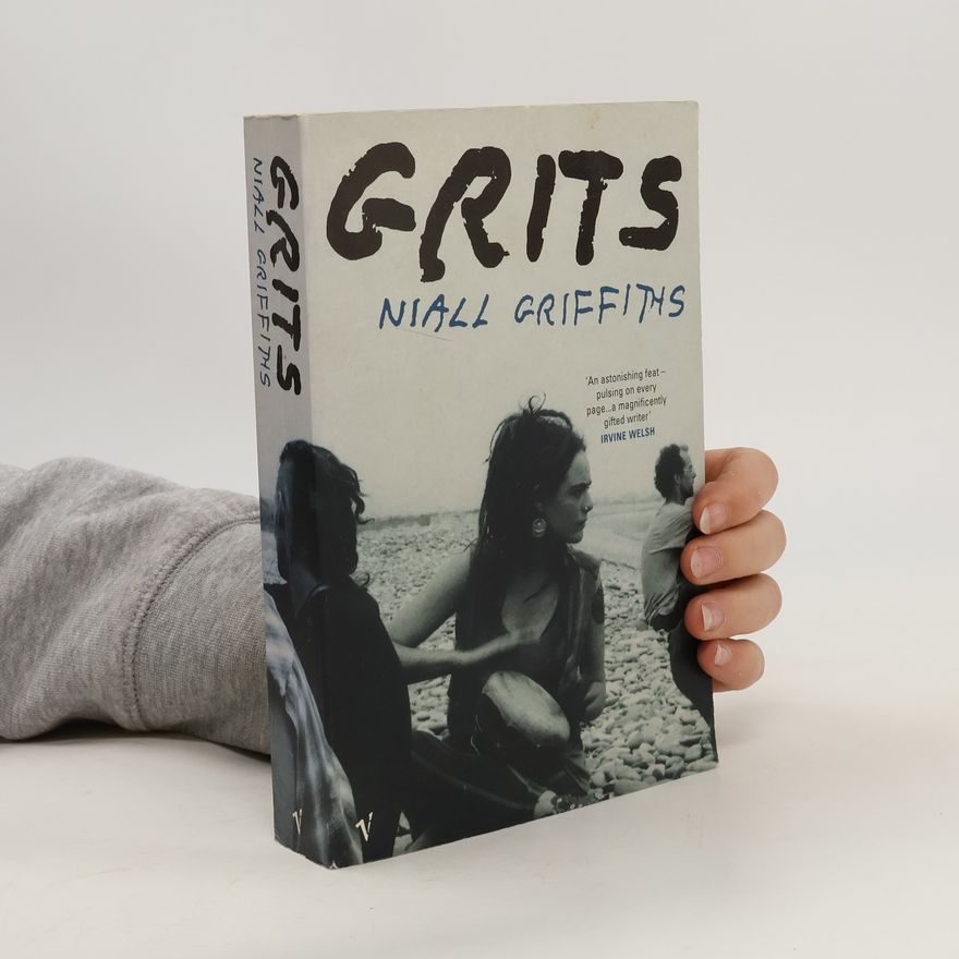 Niall Griffiths Grits