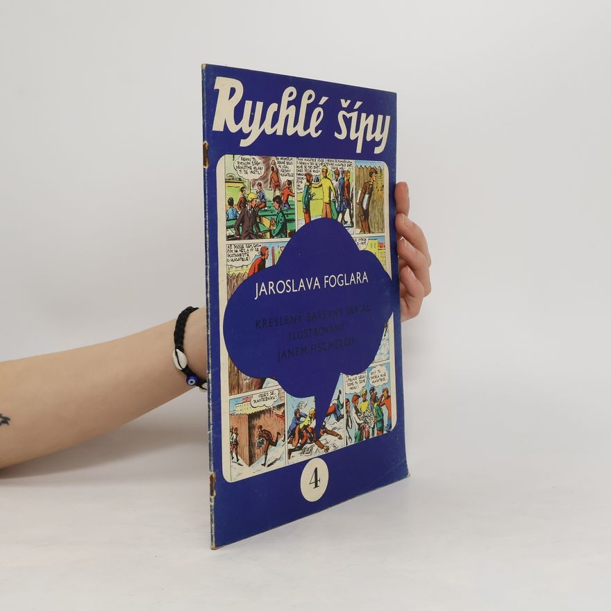 Jaroslav Foglar Rychlé šípy č. 4