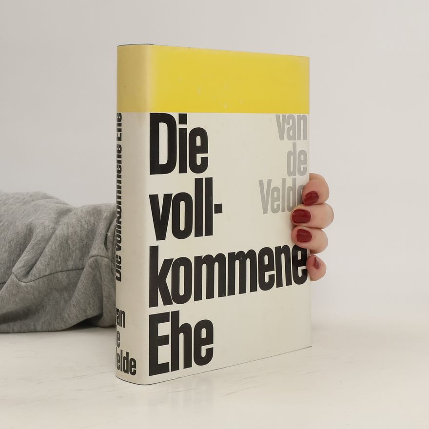 Autorenkollektiv Die Vollkommene Ehe