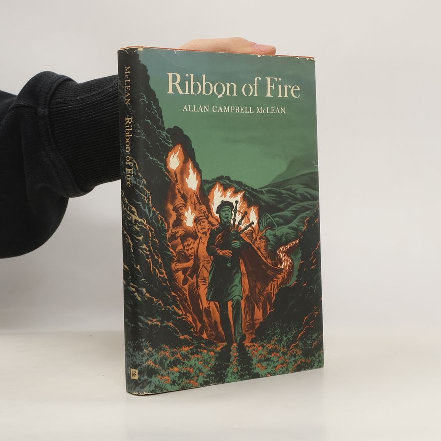 Allan Campbell McLean Ribbon of Fire