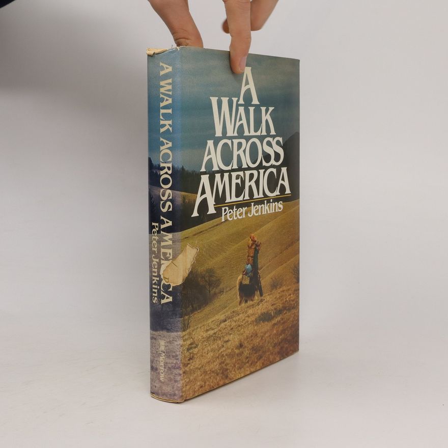 Peter Jenkins A Walk Across America