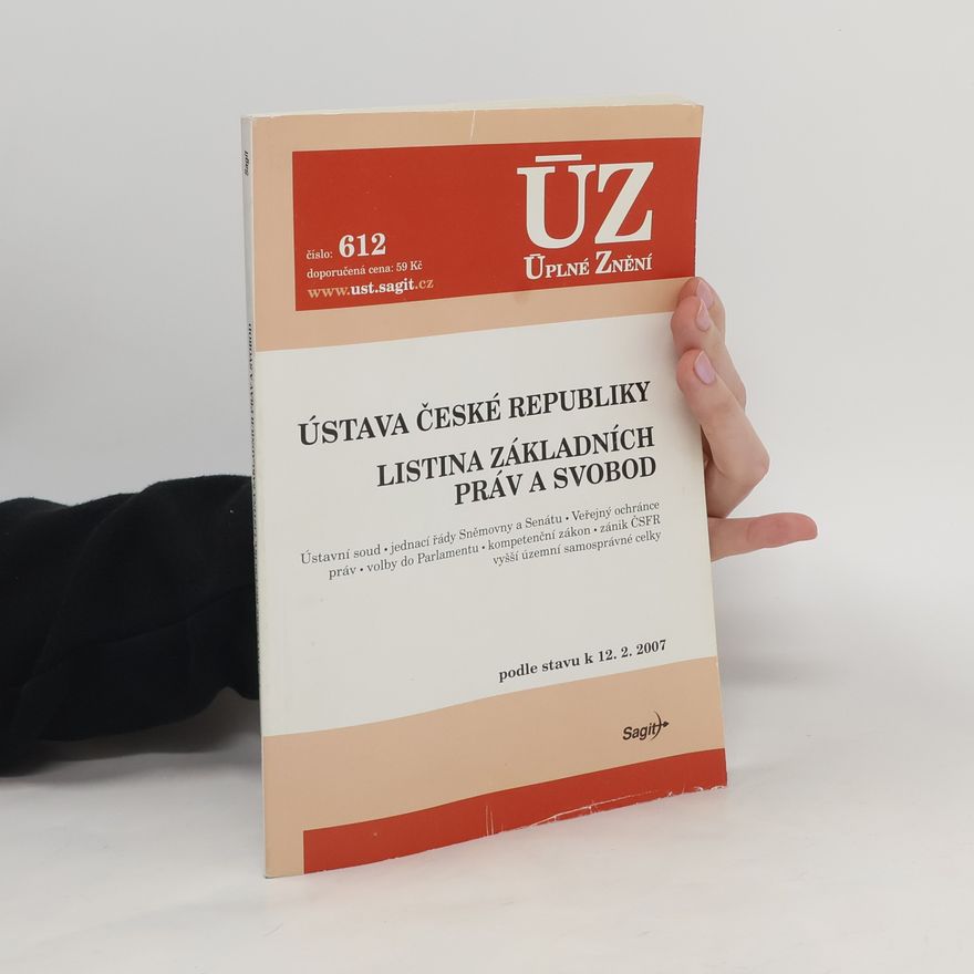 Kolektiv autorů Ústava České republiky ; Listina základních práv a svobod