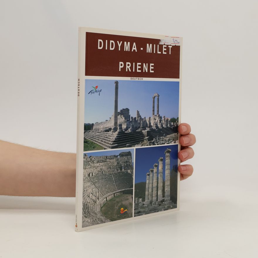Autorenkollektiv Didyma - Milet. Priene