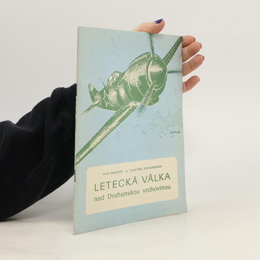 Vlastimil Schildberger starší Letecká válka