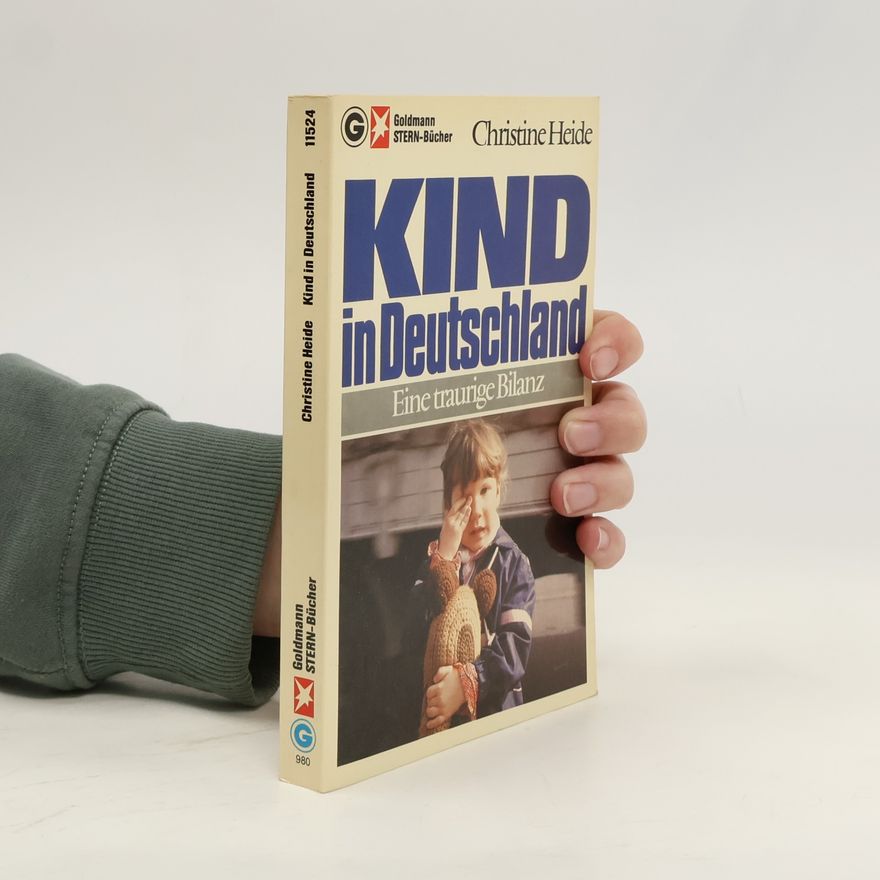 Christine Heide Kind in Deutschland