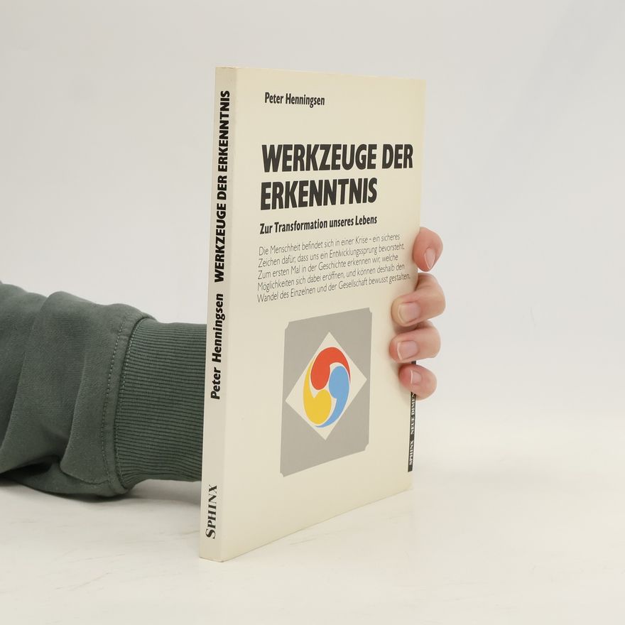 Peter Henningsen Werkzeuge der Erkenntnis