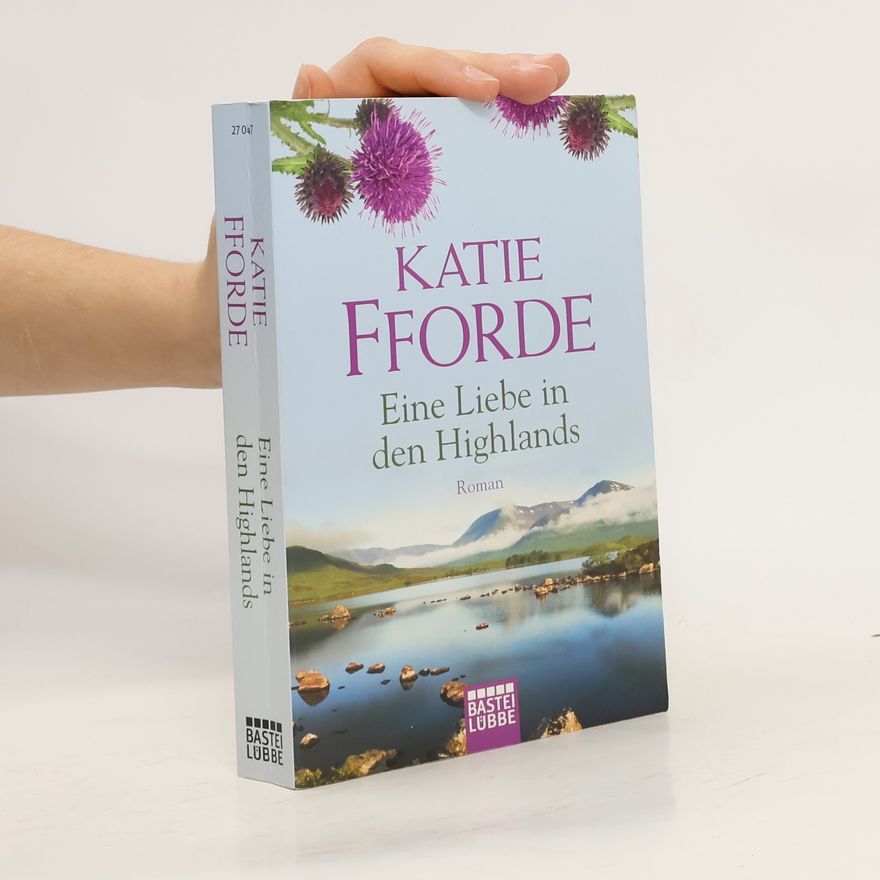 Katie Fforde Eine Liebe in den Highlands