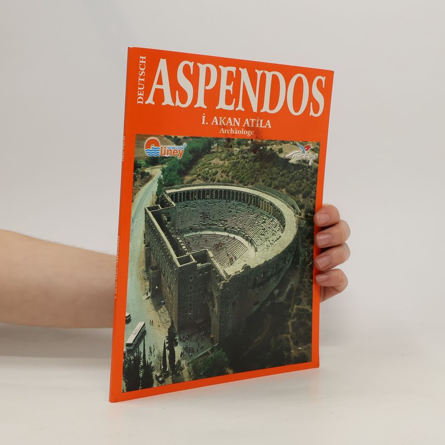 I. .. Akan Atila Aspendos