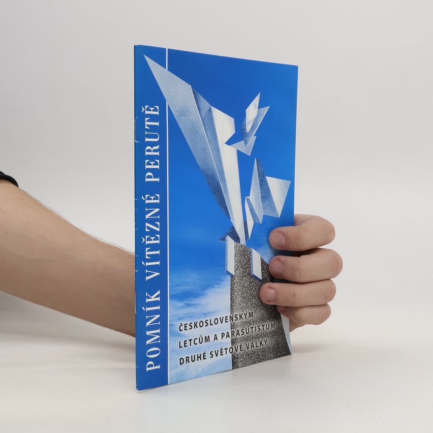 Collectif d'auteurs Pomník vítězné perutě