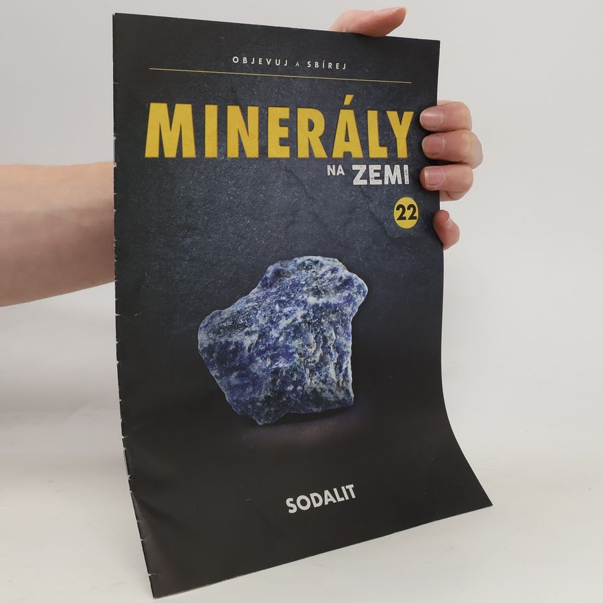 Kolektiv autorů Minerály na zemi 22. Sodalit