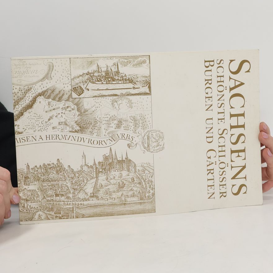 Matthias Donath Sachsens schönste Schlösser, Burgen und Gärten