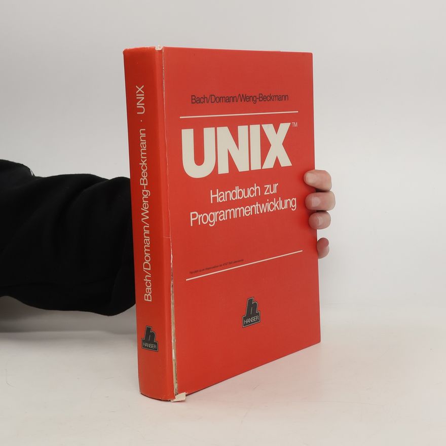 Fred Bach UNIX. Handbuch zur Programmentwicklung