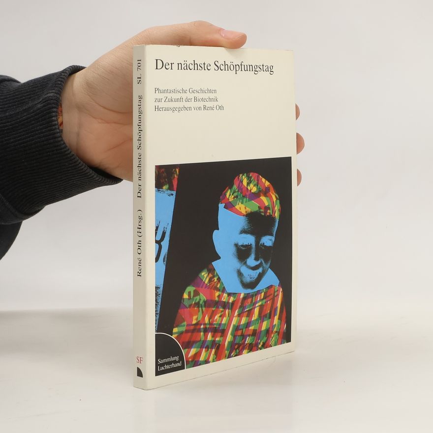 René Oth Der nächste Schöpfungstag