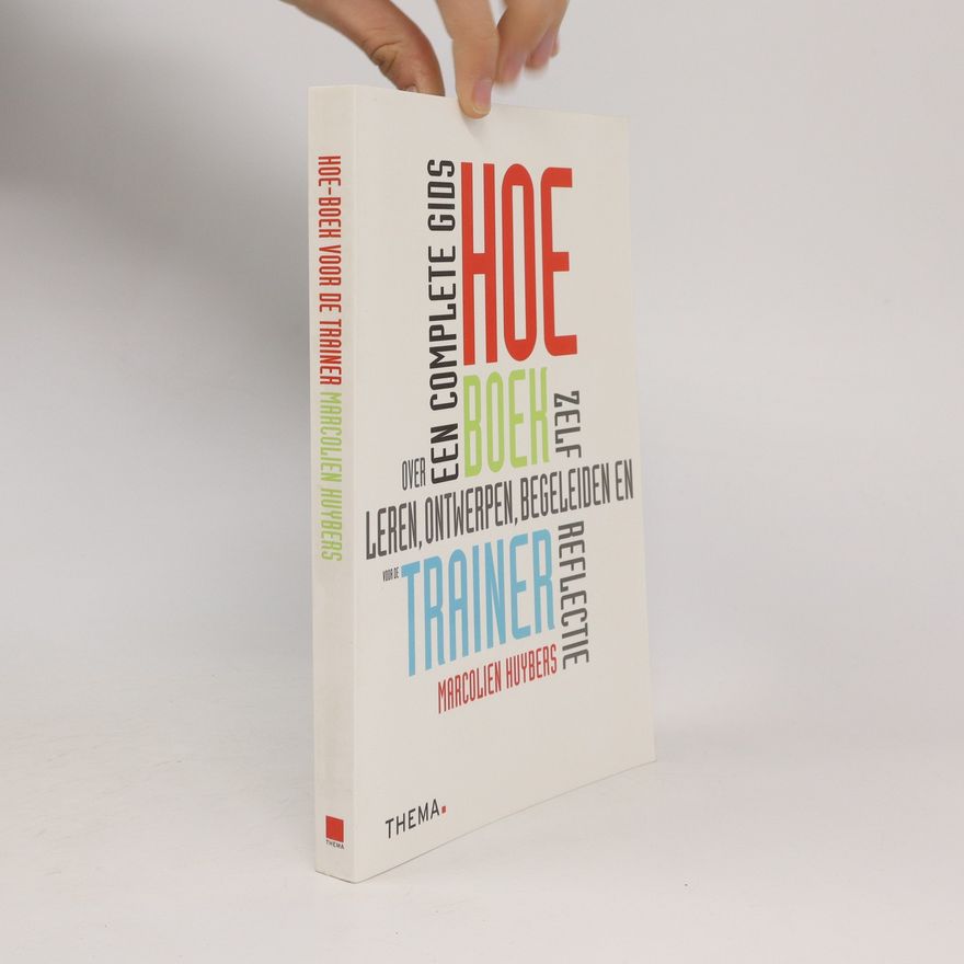 Marcolien Huybers Hoe-boek voor de trainer