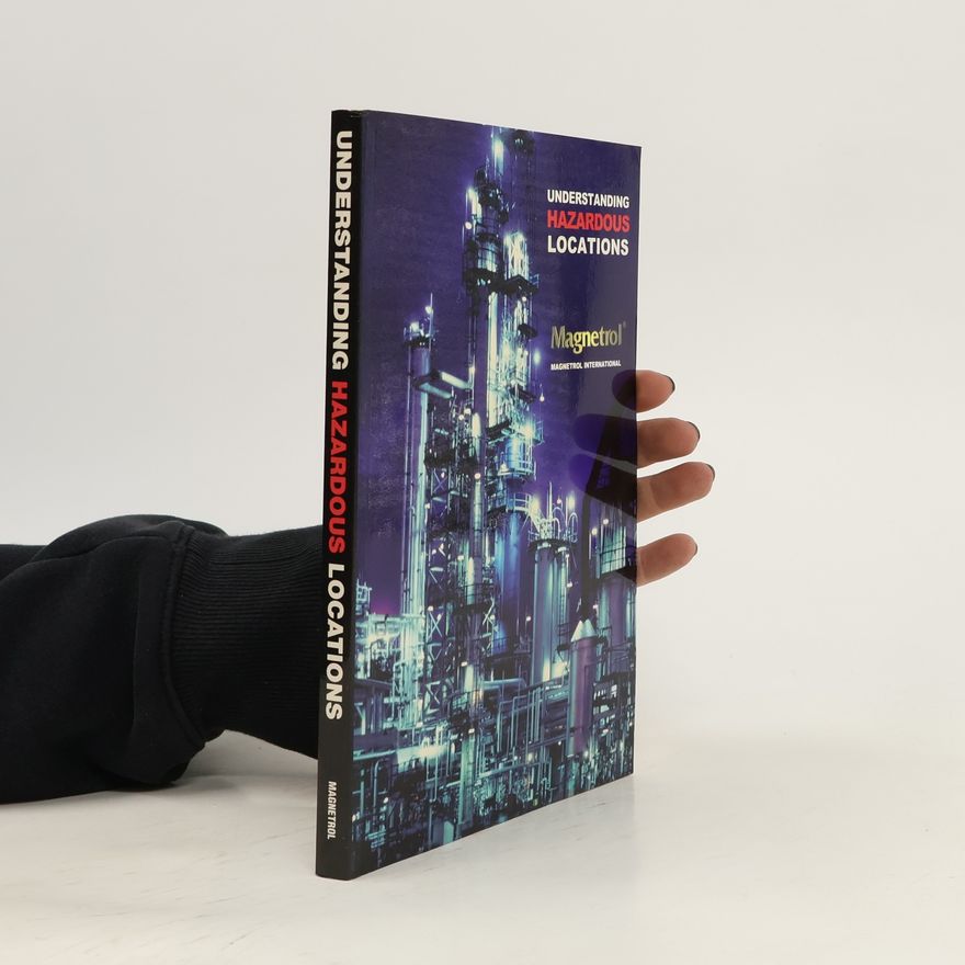 Various authors Understanding Hazardous Locations
