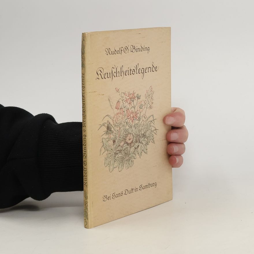 Rudolf G. Binding Keuschheitslegende