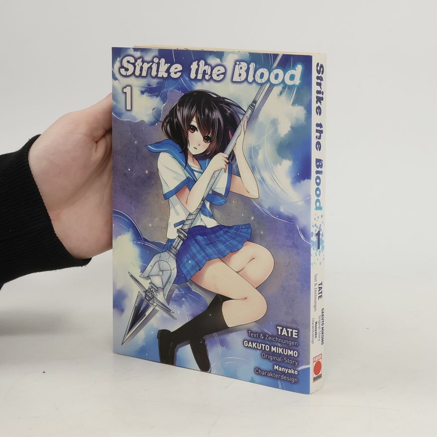 Gakuto Mikumo Strike the blood 01
