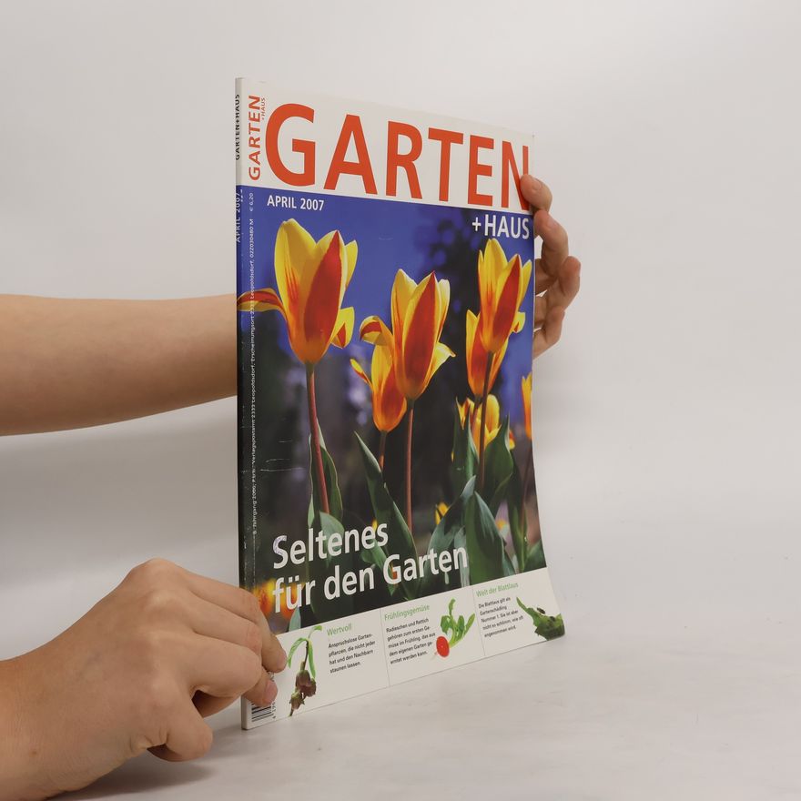 Autorenkollektiv Garten + Haus 4/2007