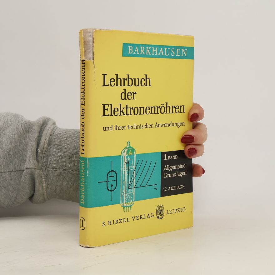 Autorenkollektiv Lehrbuch der Elektronenröhren 1