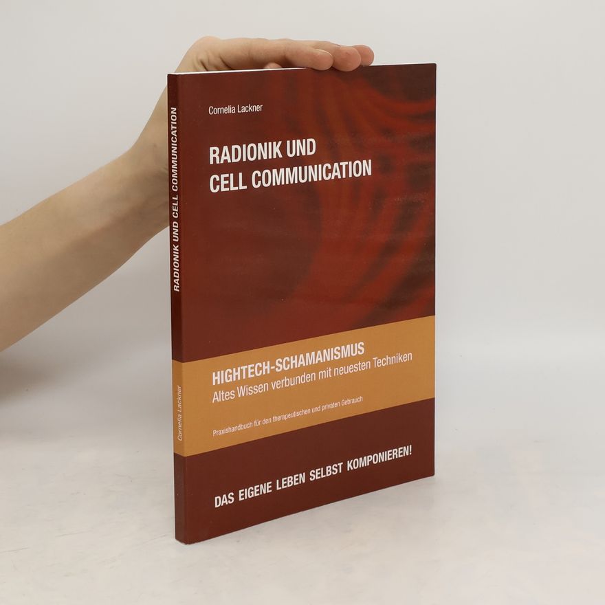 Cornelia Lackner Radionik und Cell Communication