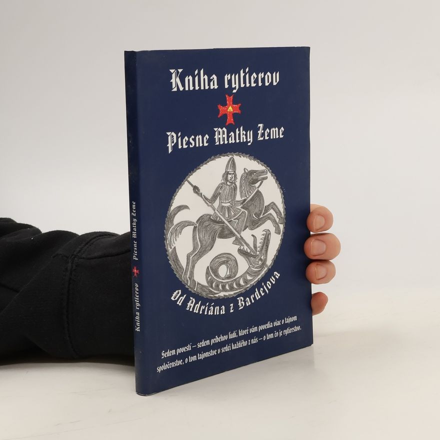 Kolektiv autorů Kniha rytierov. Piesne Matky Zeme