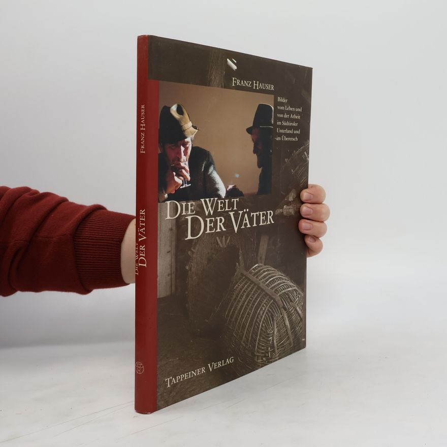 Franz Hauser Die Welt der Väter